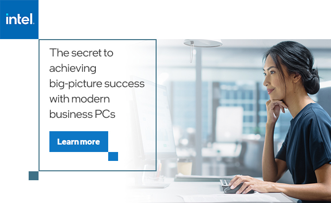The secret to achieving big-picture success with modern business PCs
