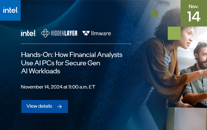 Hands-On: How Financial Analysts Use AI PCs for Secure Gen AI Workloads.