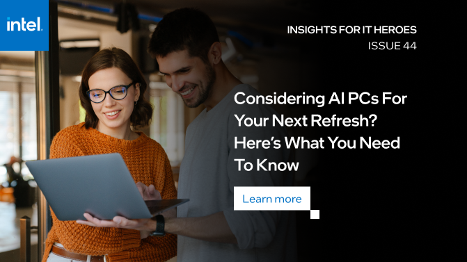 Considering AI PCs For Your Next Refresh? Here's What You Need To Know