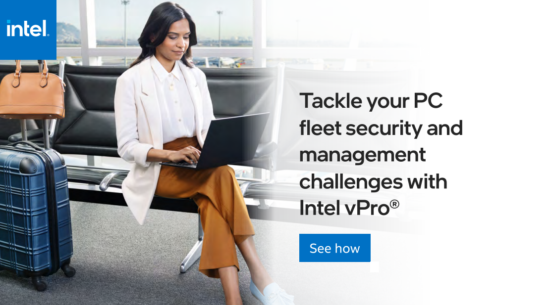 Tackle your PC fleet security and management challenges with Intel vPro®