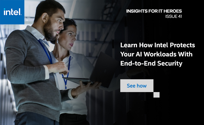 Learn How Intel Protects Your AI Workloads With End-to-End Security